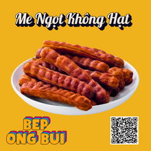 Load image into Gallery viewer, Me Chua Ngọt Thái Lan ( Seedless Tamarind Thailand)